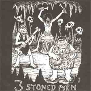 3 Stoned Men - Smokin' Pot Feels Good download free