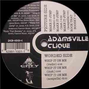 Adamsville Clique - Whip It On Me / Make It Jump download free