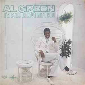 Al Green - I'm Still In Love With You download free