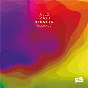 Alex Barck - Reunion Remixes 1 download free