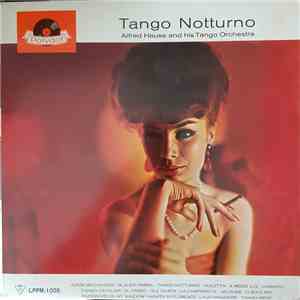 Alfred Hause And His Tango Orchestra - Tango Notturno download free