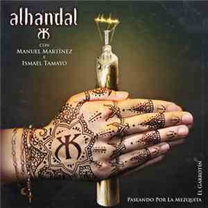 Alhandal - El Garrotín / Paseando Por La Mezquita download free