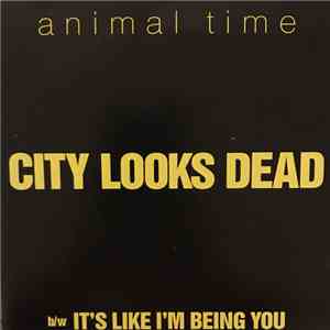 Animal Time - City Looks Dead download free