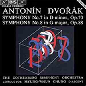 Antonín Dvořák, Göthenburg Symphony Orchestra, Myung-Whun Chung - Symphonies 7 & 8 download free
