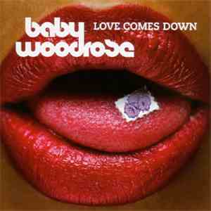 Baby Woodrose - Love Comes Down download free
