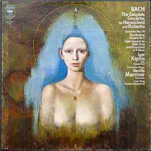 Bach - Igor Kipnis, The London Strings, Neville Marriner - The Complete Concertos For Harpsicord And Orchestra download free
