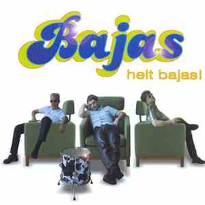 Bajas - Helt Bajas! download free