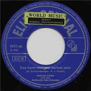 Barbara Collin Und Das Orchester Lutz Albrecht - Das Kann Morgen Vorbei Sein download free