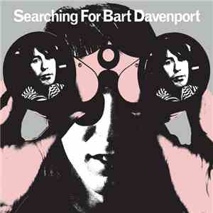 Bart Davenport - Searching For Bart Davenport download free