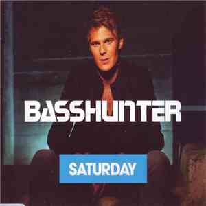 Basshunter - Saturday download free