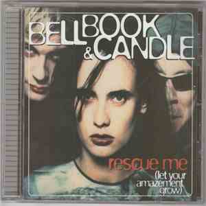 Bell Book & Candle - Rescue Me (Let Your Amazement Grow) download free