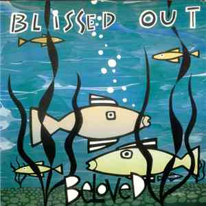 Beloved - Blissed Out download free