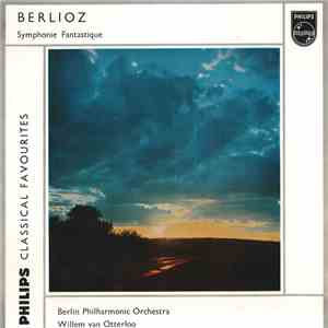 Berlioz - Willem Van Otterloo conducting The Berlin Philharmonic Orchestra - Symphonie Fantastique, Op. 14 download free