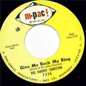 Big Daddy Simpson - Give Me Back My Ring / Let Your Hair Down Baby download free