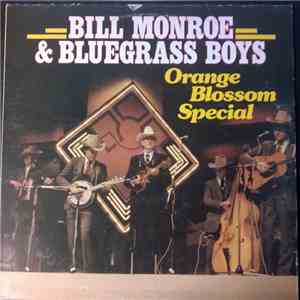 Bill Monroe & Bluegrass Boys - Orange Blossom Special download free