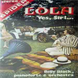 Billy Black Pianoforte E Orchestra - LOLA Yes, Sir!... download free