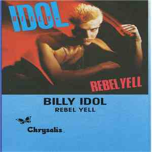 Billy Idol - Rebel Yell download free