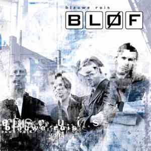 Bløf - Blauwe Ruis download free