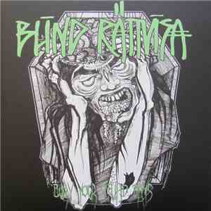 Blind Rättvisa - Bury Your Stupid Days download free