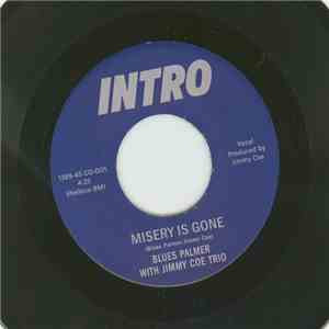 Blues Palmer With Jimmy Coe Trio / Jimmy Coe - Misery Is Gone / Cold Jam For Breakfast download free