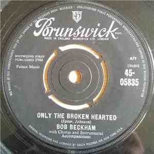 Bob Beckham - Only The Broken Hearted / Mais Oui download free