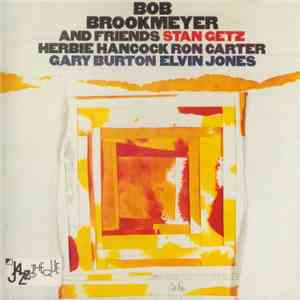 Bob Brookmeyer - Bob Brookmeyer And Friends download free