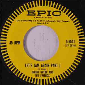Bobby Gregg And His Friends - Let's Jam Again download free