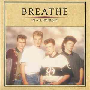 Breathe  - In All Honesty download free