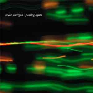 Bryan Carrigan - Passing Lights download free