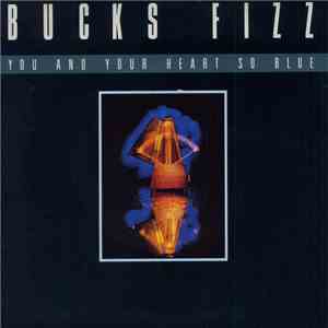 Bucks Fizz - You And Your Heart So Blue download free