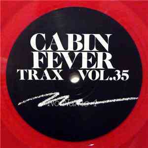 Cabin Fever  - Cabin Fever Trax Vol.35 download free