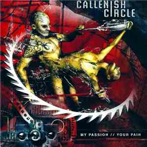 Callenish Circle - My Passion // Your Pain download free