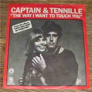 Captain & Tennille - The Way I Want To Touch You download free