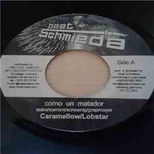 Caramellow & Lobstar - Como Un Matador download free