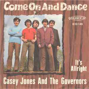 Casey Jones And The Governors - Come On And Dance download free