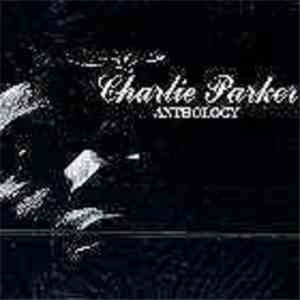 Charlie Parker - Anthology download free