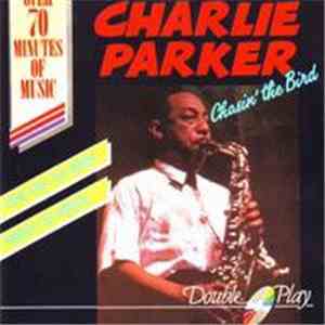 Charlie Parker - Chasin' The Bird download free