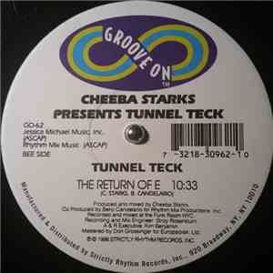Cheeba Starks - Tunnel Teck download free