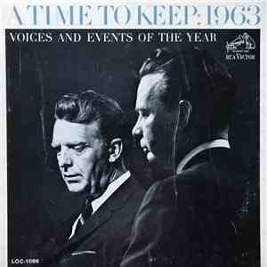 Chet Huntley, David Brinkley - A Time To Keep: 1963 - Voices And Events Of The Year download free