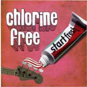 Chlorine Free - Start Fresh download free