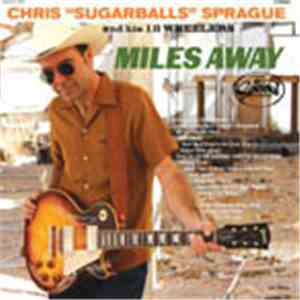 Chris Sprague  - Miles Away download free