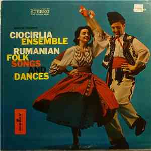 Ciocîrlia Ensemble - Monitor Presents Ciocîrlia Ensemble In Rumanian Folk Songs And Dance download free