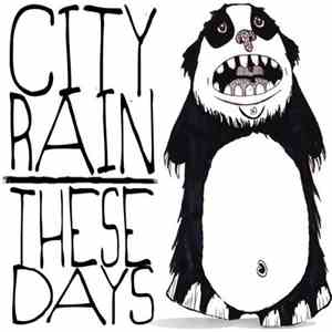 City Rain - These Days EP download free