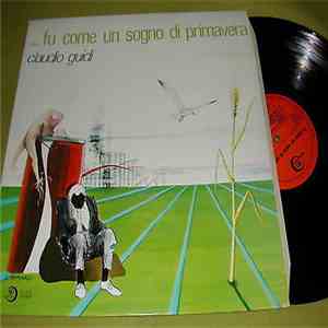 Claudio Guidi - ... Fu Come Un Sogno Di Primavera download free