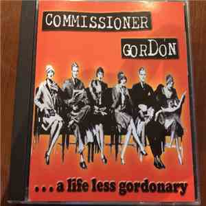 Commissioner Gordon  - ... a life less gordonary download free