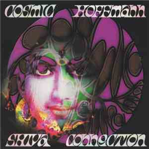 Cosmic Hoffmann - Shiva Connection download free
