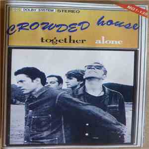 Crowded House - Together Alone download free