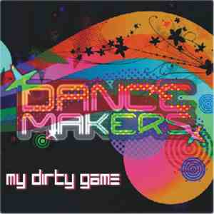 Dance Makers - My Dirty Game download free