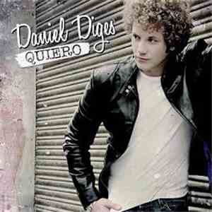 Daniel Diges - Quiero download free