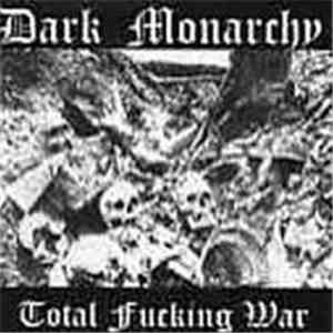 Dark Monarchy - Total Fucking War download free